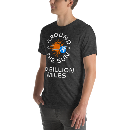 40 Billion Mile Unisex T-shirt